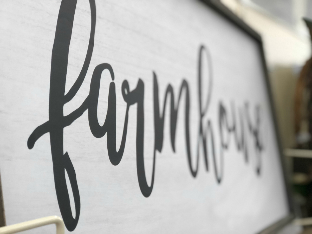 Farmhouse sign at Hobby Lobby