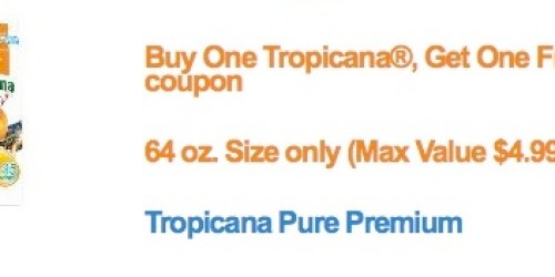 Buy 1 Get 1 FREE Tropicana Coupon– Today Only!