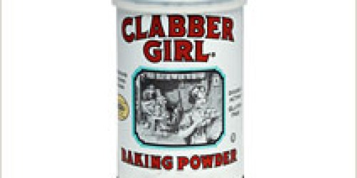 $0.75/1 Clabber Girl Baking Powder = FREE?!