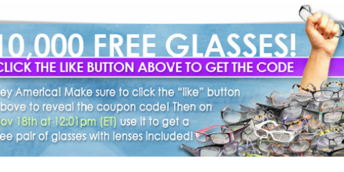 FREE Glasses Again: 1st 10,000 on 11/18