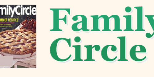 Free 1 Year Subscription to Family Circle Magazine