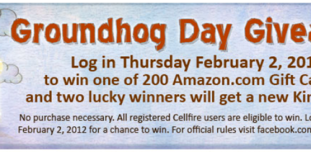 Cellfire Groundhog Day Giveaway: 200 Win $5 Amazon Gift Cards (Today Only)