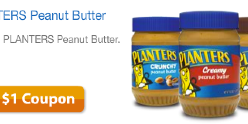 New High Value $1/1 Planters Peanut Butter Coupon