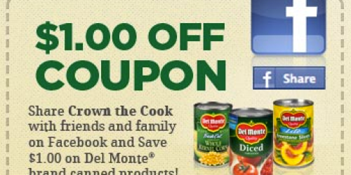 Rare $1/4 Del Monte Canned Products Coupon (Facebook)