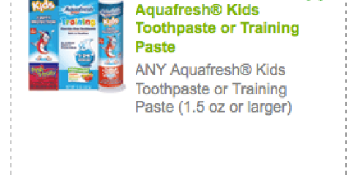 New $1/1 Printable Aquafresh Kids Toothpaste Coupon = FREE at Walgreens + More
