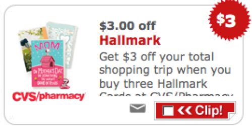 New $3/3 Hallmark Cards CVS Store Coupon = Better Than FREE at CVS (Starting 4/22)