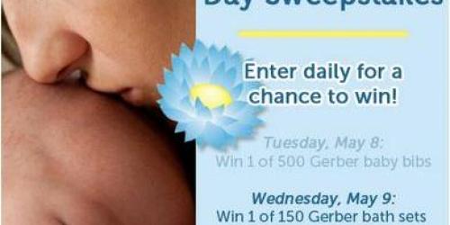 Gerber Mother’s Day Sweeps: Enter to Win 1 Of 360 FREE Gerber Products