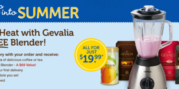 Gevalia: *HOT* Blender & 4 Boxes of Gourmet Coffee OR Tea Only $19.99 + FREE Shipping