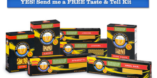 Dreamfields Taste & Tell Team = Free Coupons