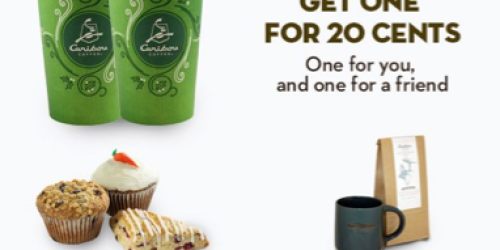 Caribou Coffee: Buy 1 Drink Get One for $0.20, Bakery Items Only $1 and More (Today Only)