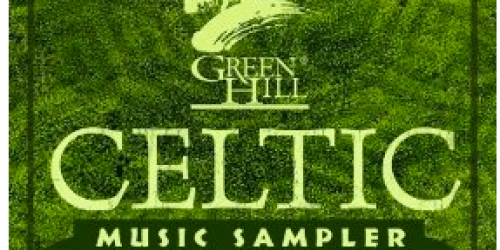 Amazon: FREE MP3 Download of Green Hill Music – Celtic Sampler 2013 (Includes 15 Tracks)