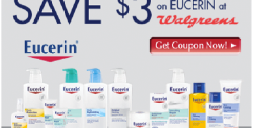 High-Value $3/1 Eucerin Coupon (Facebook)  – Still Available!