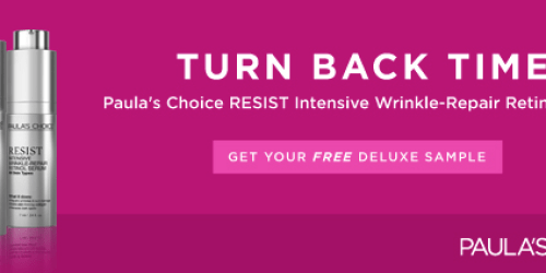 Possible FREE Deluxe Sample of Paula’s Choice RESIST Intensive Wrinkle-Repair Retinol Serum
