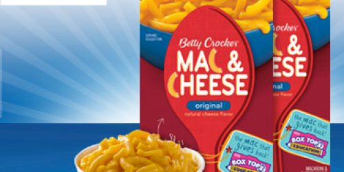 Kroger & Affiliates: FREE Box of Betty Crocker Mac & Cheese (Must Load eCoupon Today!)