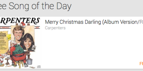 Google Play: FREE Merry Christmas Darling MP3 by The Carpenters ($0.99 Value!)