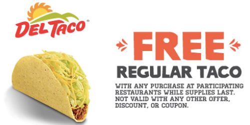 Del Taco: FREE Regular Taco with ANY Purchase Coupon (Valid 12/25 Only)