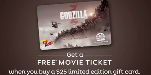 Red Robin: FREE Movie Ticket (Up to $12 Value) with $25 Limited Edition Gift Card Purchase + More
