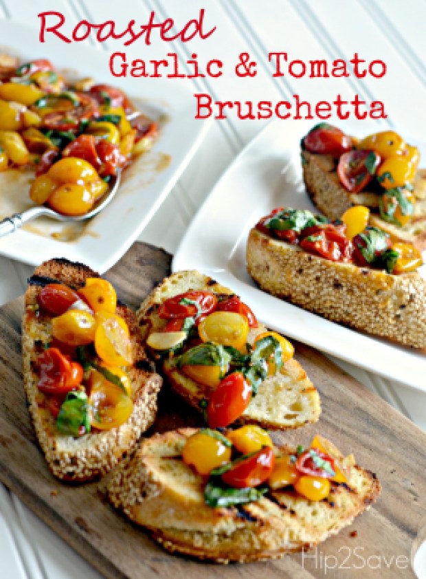 Roasted Garlic & Tomato Bruschetta Hip2Save