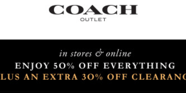 Coach Outlet Sale: 50% Off Everything + Extra 30% Off Clearance = Great Deals on Handbags & More