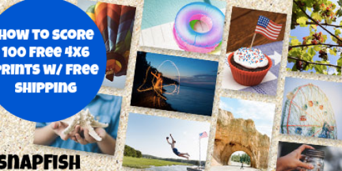 Snapfish App: 100 FREE 4×6 Prints + FREE Shipping