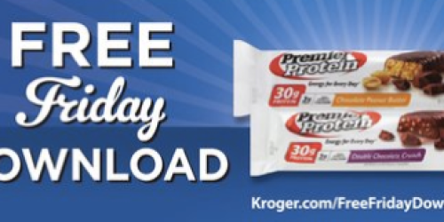 Kroger & Affiliates: FREE Premier Protein Bar or Fiber Bar (Download eCoupon Today Only)