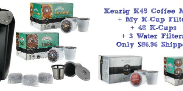 Keurig K45 Coffee Maker, a My K-Cup Filter, 48 K-Cups and 3 Water Filters ONLY $86.96 Shipped