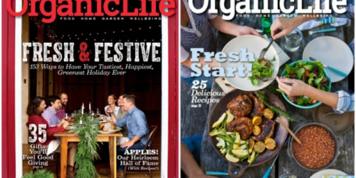 Organic Life Magazine Subscription $5.99/Year