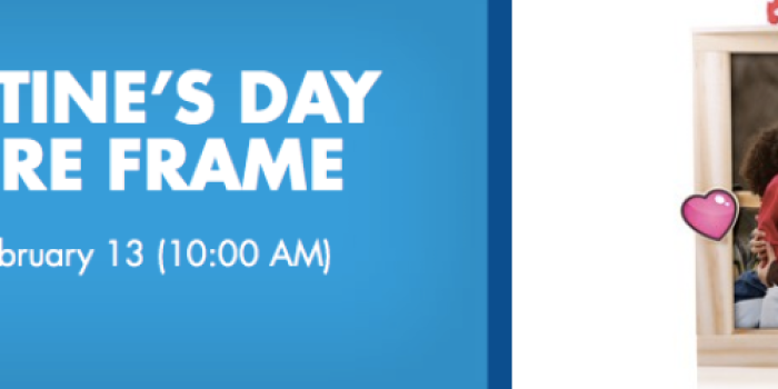 Lowe’s Kids Clinic: Register NOW to Make Free Valentine’s Day Picture Frame on February 13th