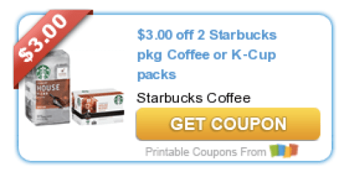 New $3/2 Starbucks Packaged Coffee or K-Cups Coupon (Pairs Nicely w/ Gift Card Offer)