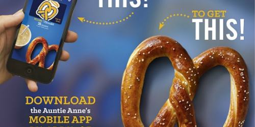 Auntie Anne’s: FREE Pretzel Starting April 26th (Must Download App Now)