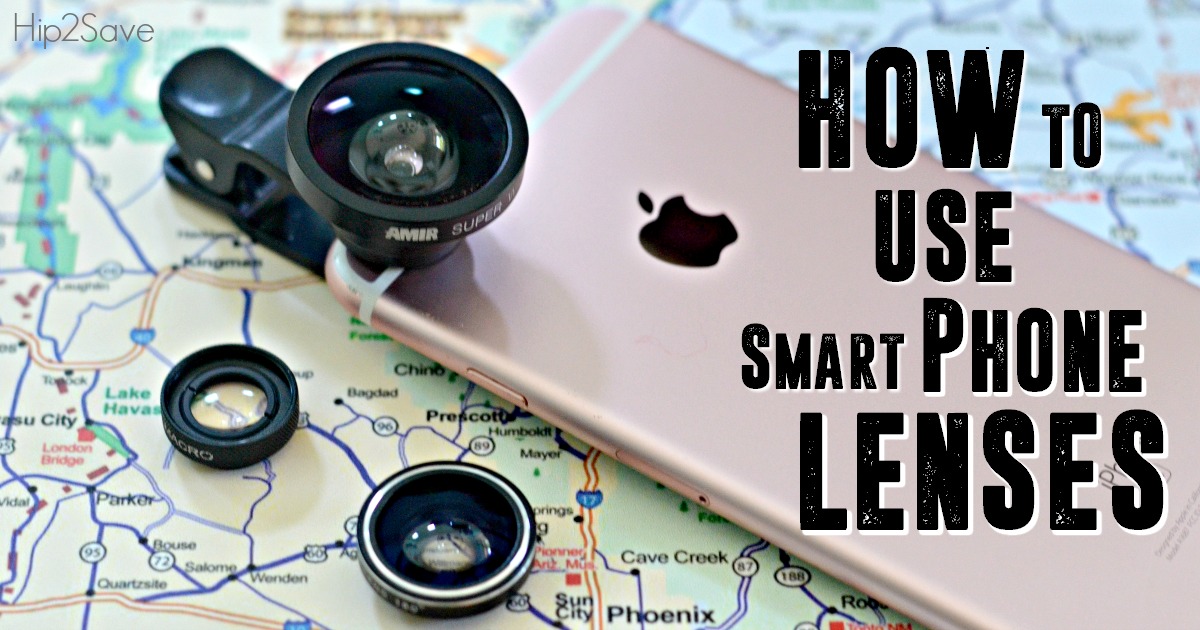 How to Use Smart Phone Lenses Hip2Save.com