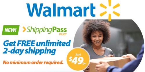Walmart ShippingPass: Unlimited 2-Day Shipping on ANY Order for $49/Year (Select Customers)