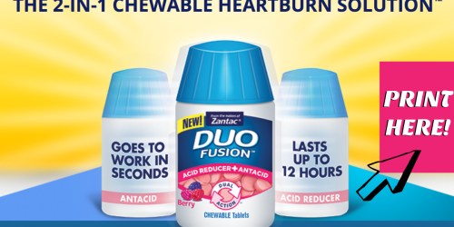 Get Rid of Heartburn with FREE Duo Fusion!