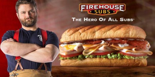 Firehouse Subs: Score a FREE Sub On Father’s Day w/ Purchase of Sub, Side & Drink