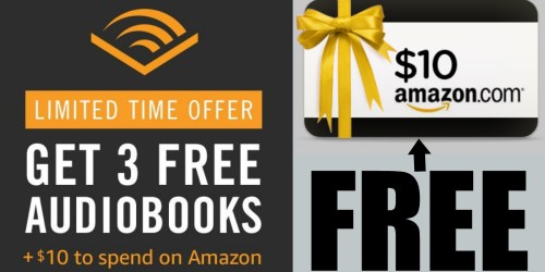 No Brainer! FREE $10 Amazon Credit For Prime Members (Just Start FREE Audible Trial)