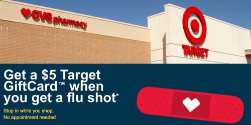 Get Your Flu Shot at CVS Pharmacy in Select Target Stores and Get a FREE $5 Target Gift Card!