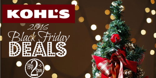 Kohl’s: 2016 Black Friday Deals