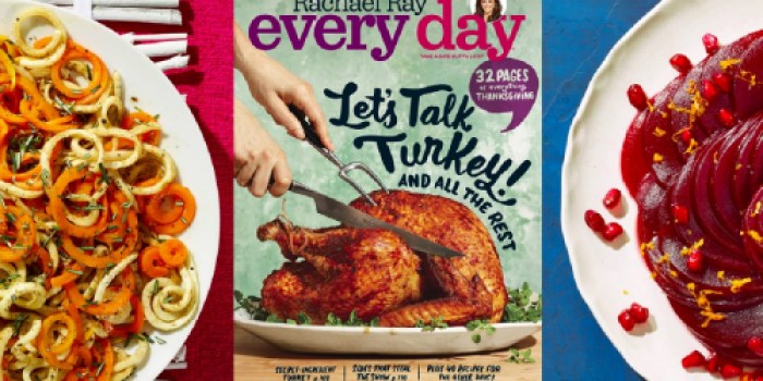 Rachael Ray Every Day Magazine ONLY $3.89 Per Year (Just 39¢ Per Issue)