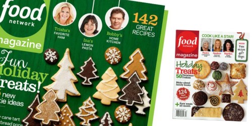 *HOT* 4-Year Food Network Magazine Subscription ONLY $17.99 (Just 45¢ Per Issue)