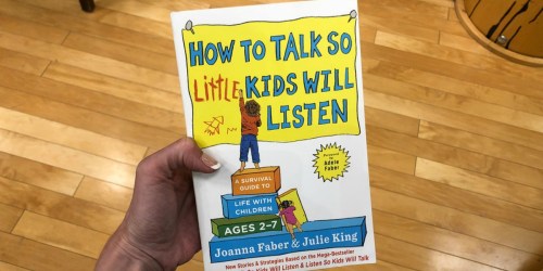 How to Talk so Little Kids Will Listen Book Only $7 (Regularly $17)