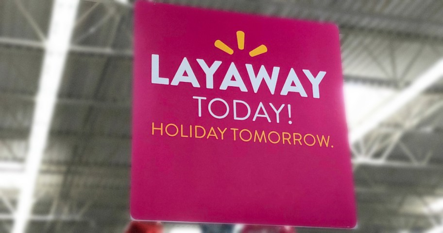 pink layaway sign at walmart