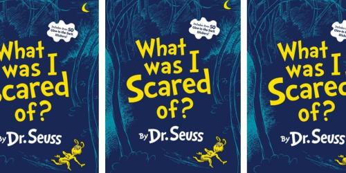 What Was I Scared Of? by Dr Seuss Just $1.16 on Walmart.com (Regularly $13) | Glow-in-the-Dark Hardcover Edition