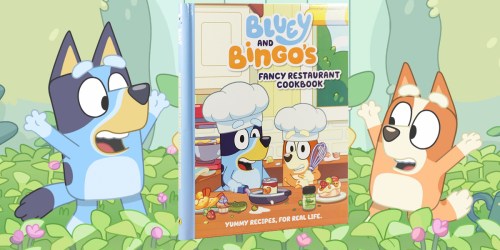 Bluey & Bingo’s Fancy Restaurant Cookbook Only $13.49 on Amazon