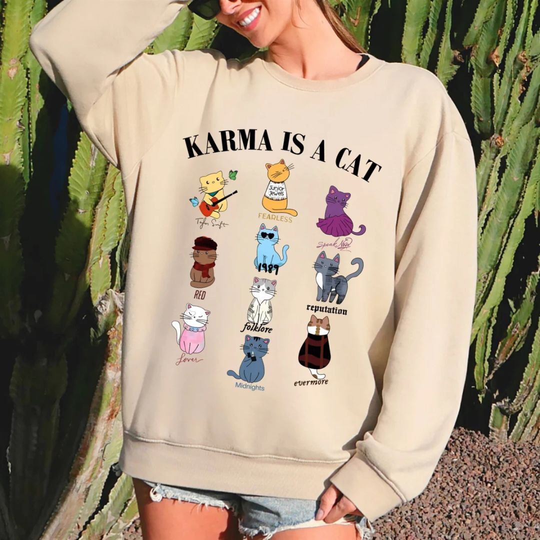 Karma Is A Cat Eras Sweatshirt