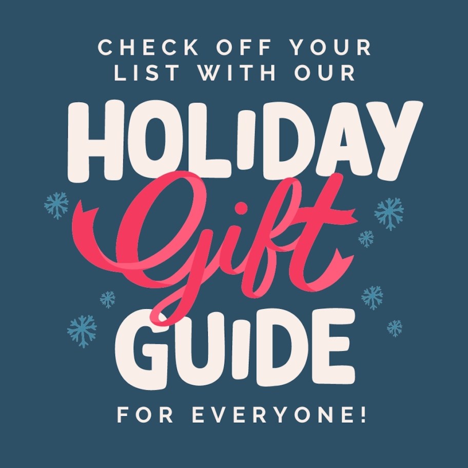 graphic that says check off your list with our holiday gift guide for everyone