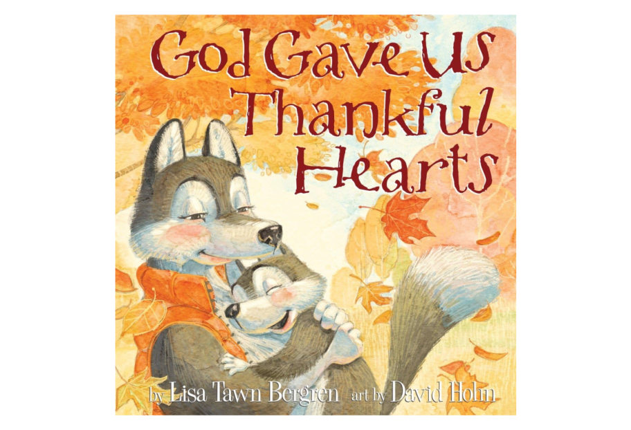 Cover a Thanksgiving book for kids called God Gave Us Thankful Hearts