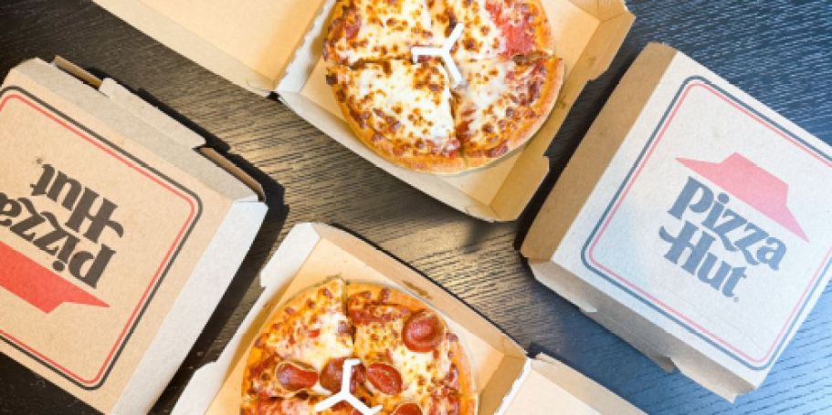 Pizza Hut Personal Pan Pizzas Just $2 – Today Only (Order Up to FOUR Per Customer!)
